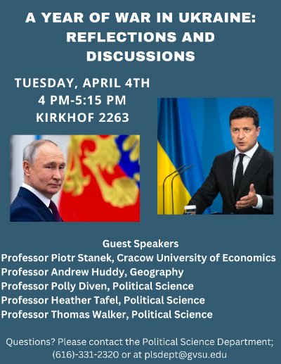 A Year of War in Ukraine: Reflections and Discussions